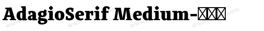 AdagioSerif Medium字体转换